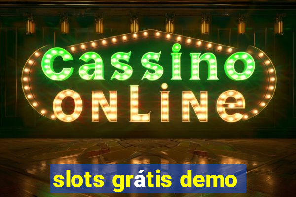 slots grátis demo