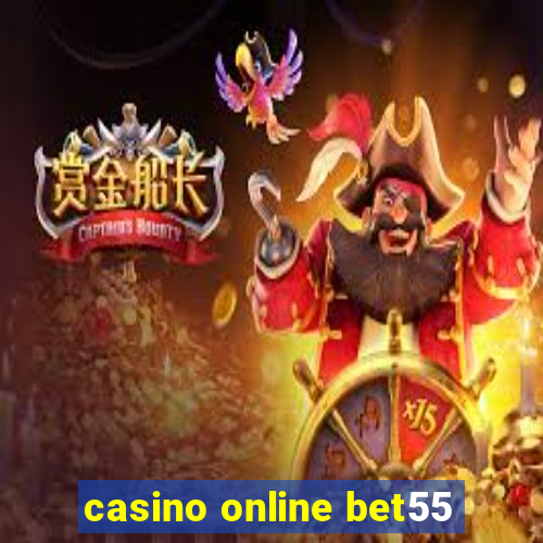 casino online bet55