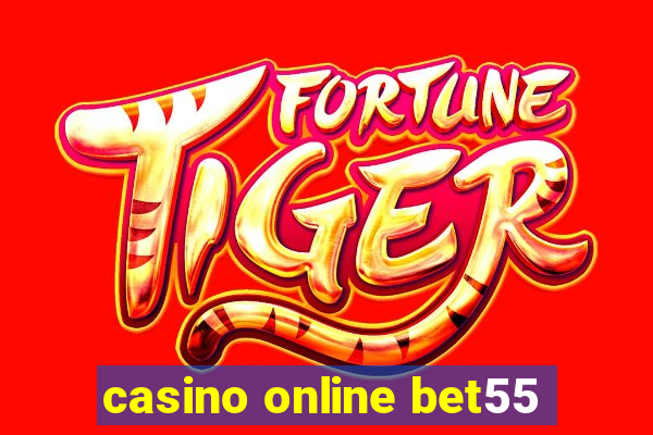 casino online bet55