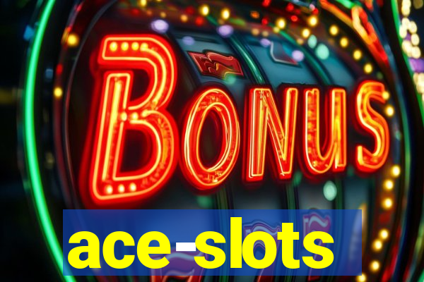 ace-slots