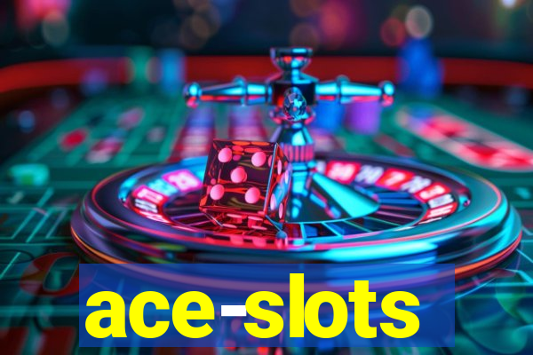 ace-slots