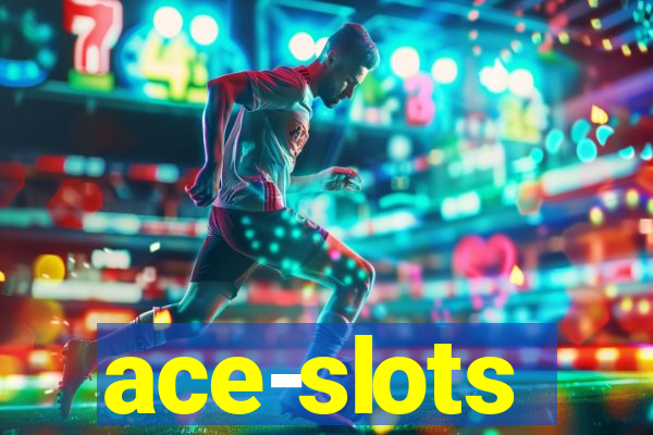 ace-slots