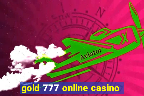 gold 777 online casino