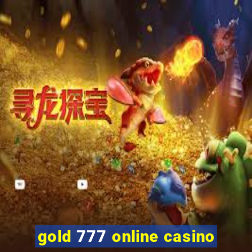 gold 777 online casino