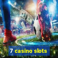 7 casino slots