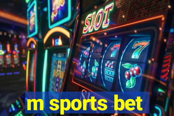 m sports bet