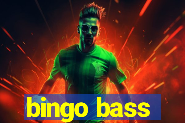 bingo bass