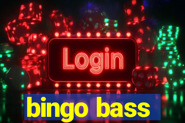 bingo bass