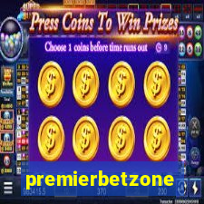 premierbetzone apostas online