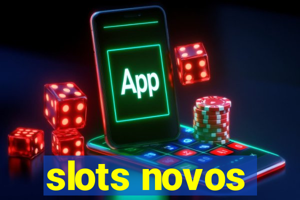 slots novos