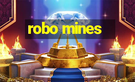 robo mines