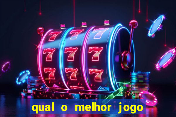 qual o melhor jogo que dá dinheiro