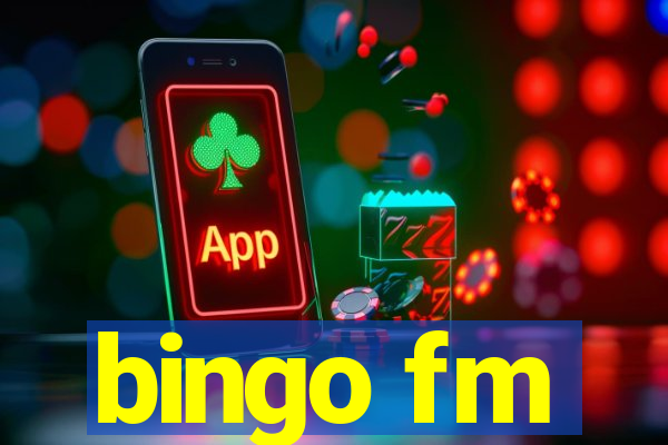 bingo fm