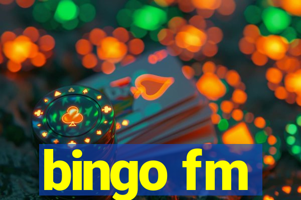 bingo fm