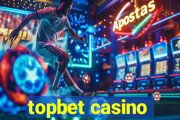 topbet casino