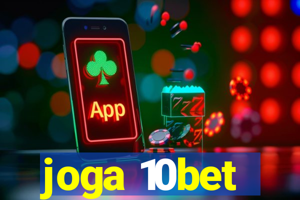 joga 10bet