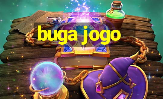 buga jogo