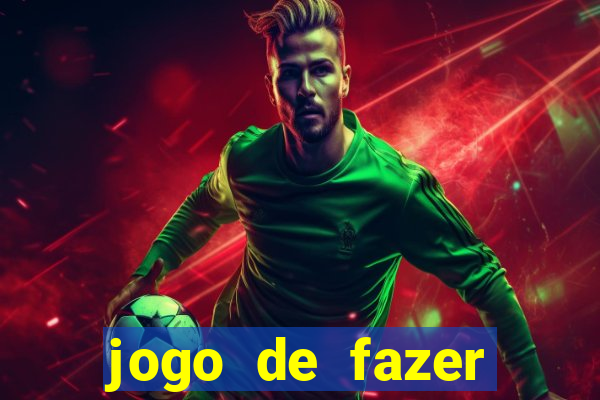 jogo de fazer dinheiro de verdade