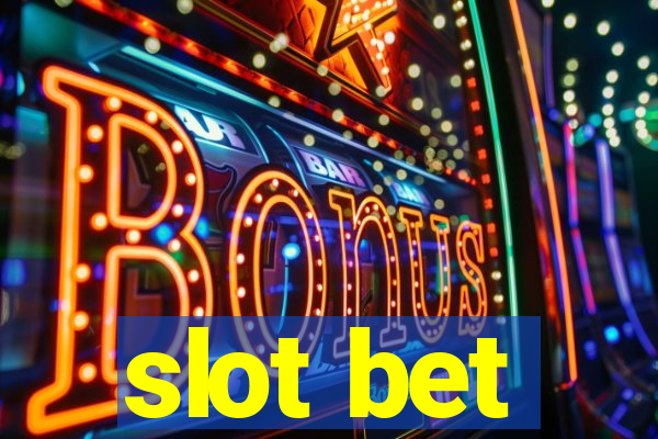 slot bet