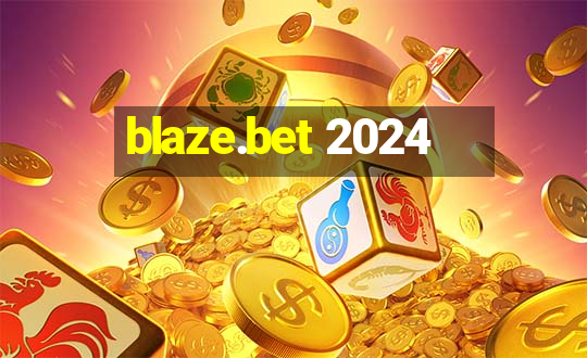 blaze.bet 2024