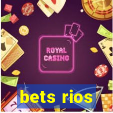 bets rios