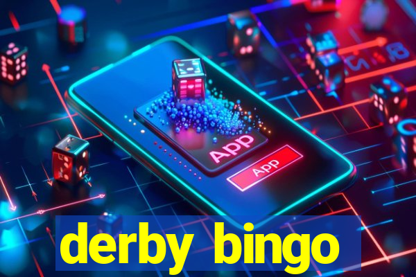 derby bingo