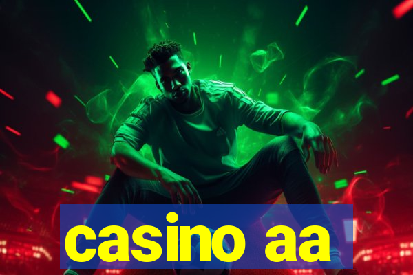 casino aa