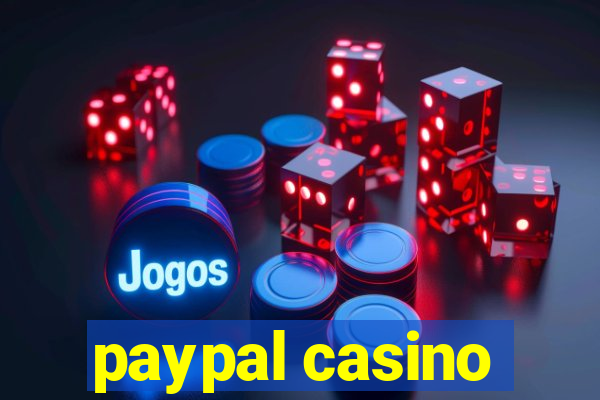 paypal casino