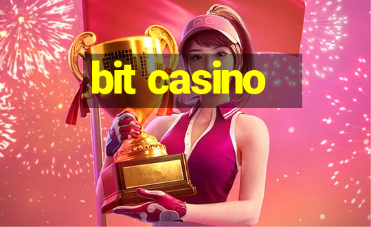 bit casino