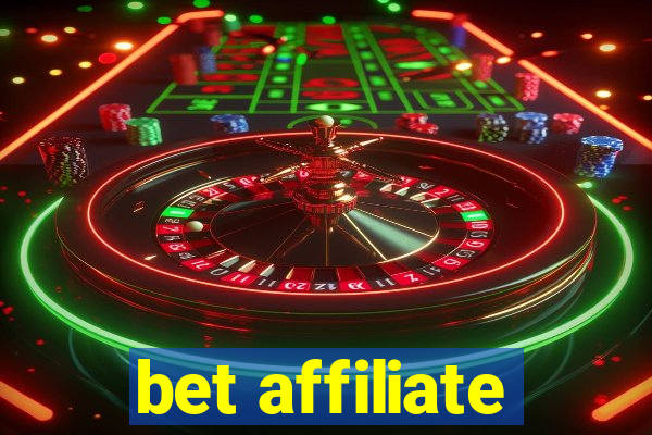 bet affiliate