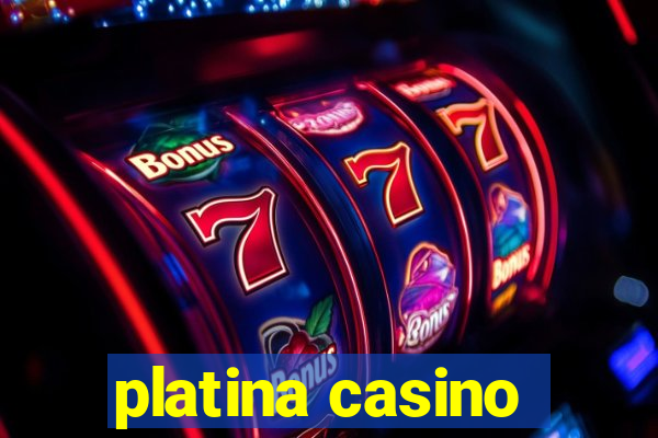 platina casino