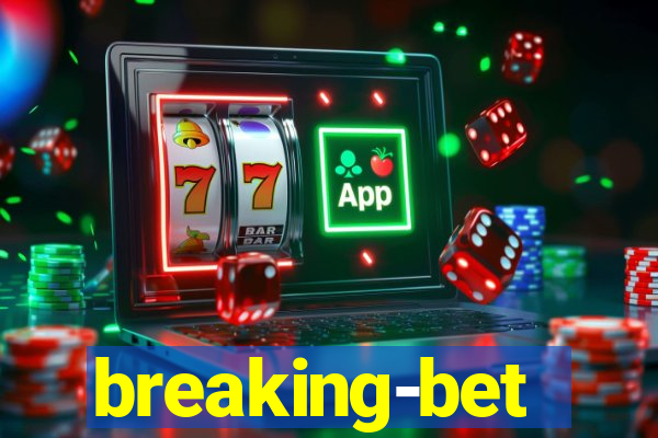 breaking-bet