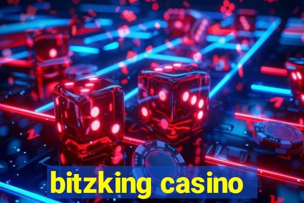 bitzking casino