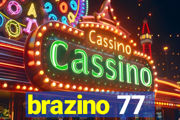 brazino 77