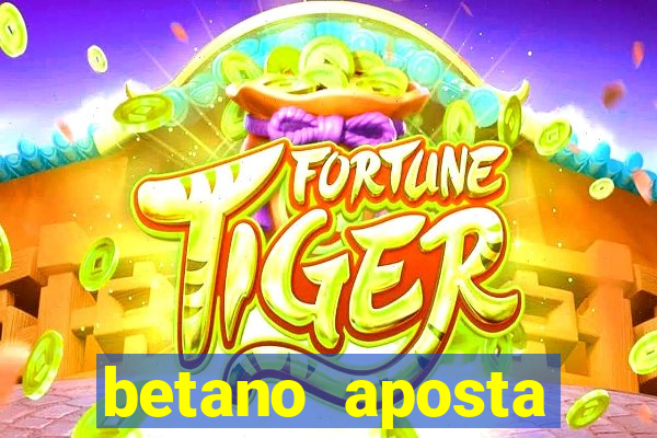 betano aposta esportiva online