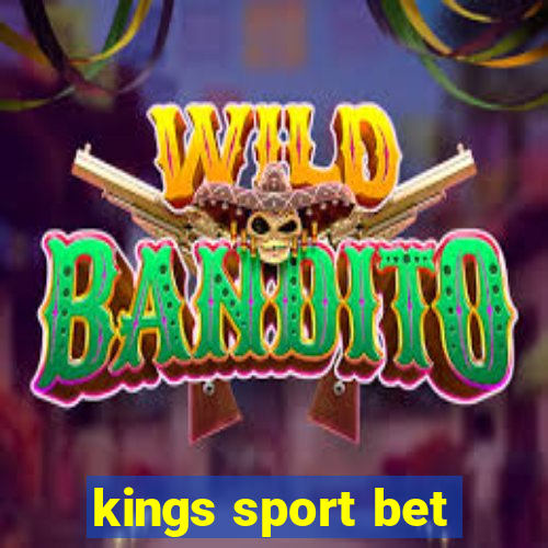 kings sport bet