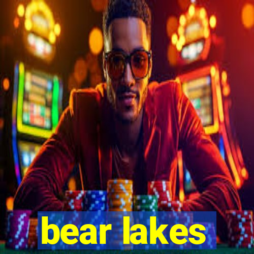 bear lakes