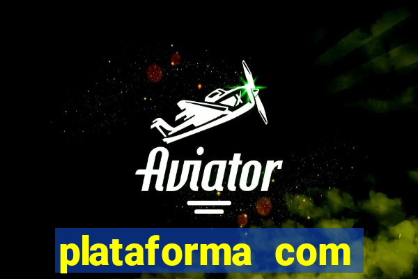 plataforma com bonus de registro