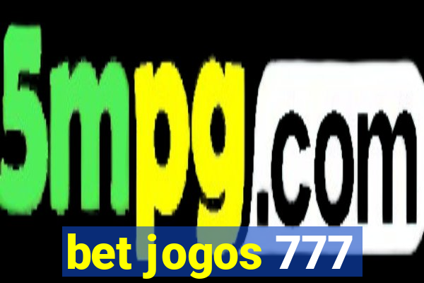 bet jogos 777