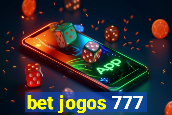 bet jogos 777