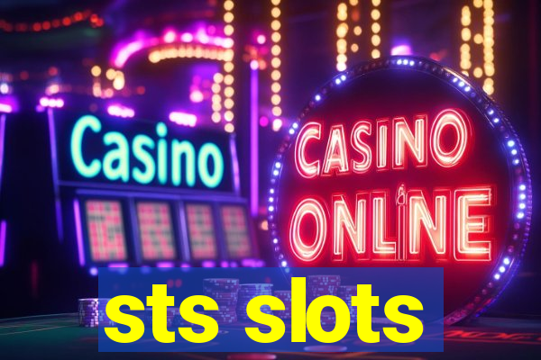 sts slots