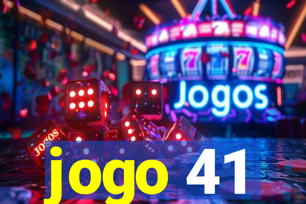 jogo 41