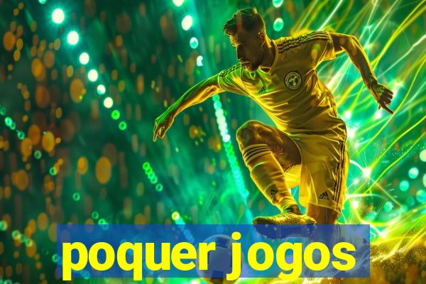 poquer jogos