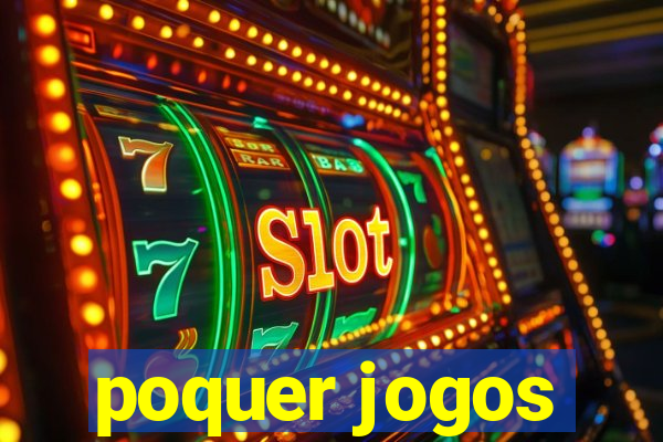 poquer jogos