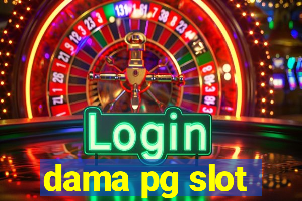 dama pg slot