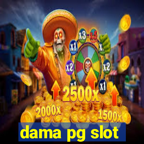 dama pg slot