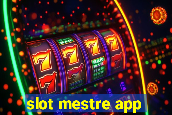 slot mestre app