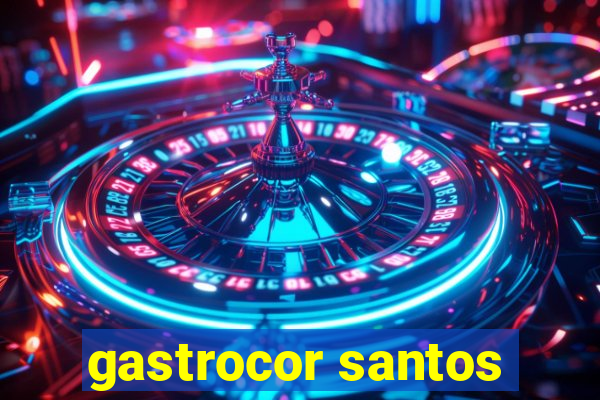 gastrocor santos