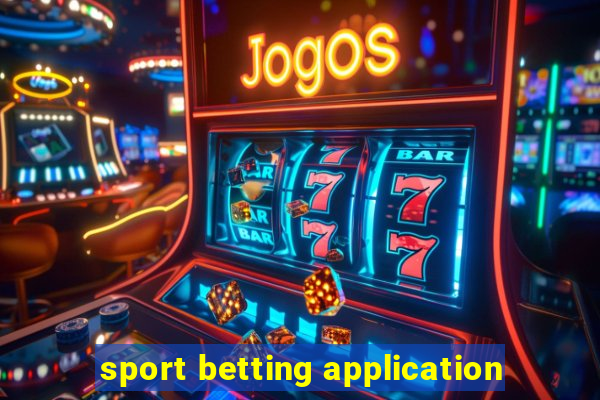 sport betting application