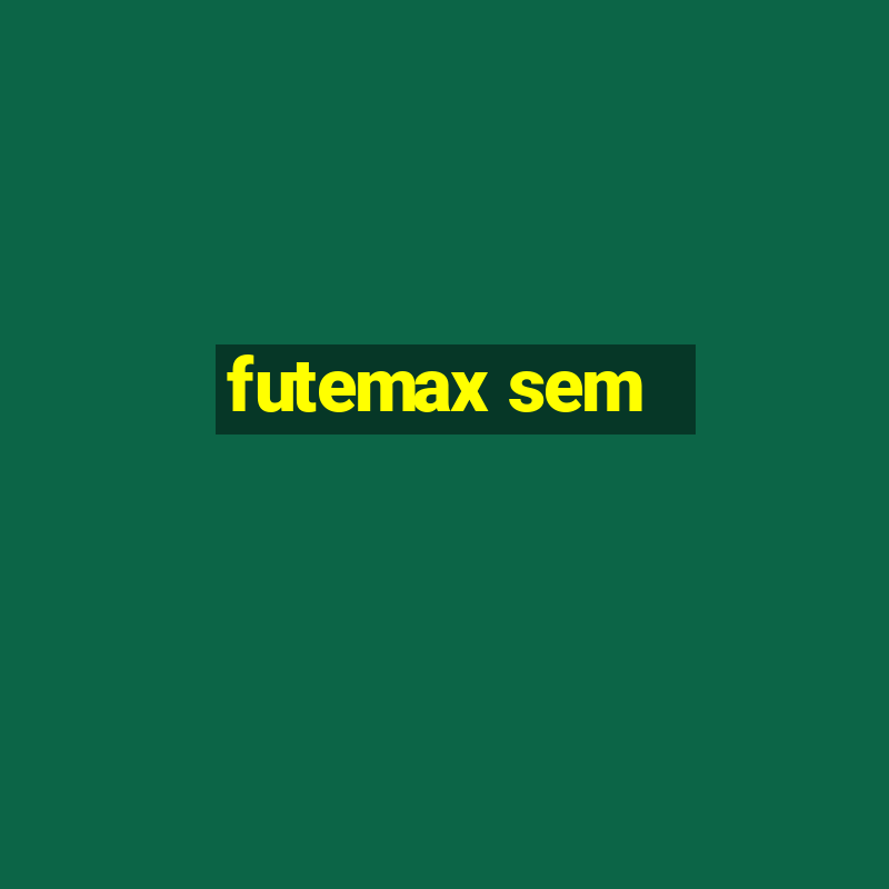 futemax sem